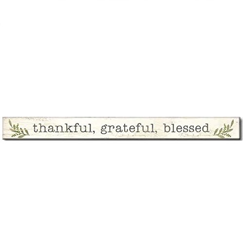 My Word! Thankful, Grateful, Blessed-Painted Skinny Wooden Sign 1.5" x 16" Multicolor