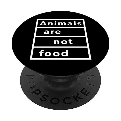 Animals are not Food Vegan Gift PopSockets PopGrip- Swappable Grip for Phones  and  Tablets