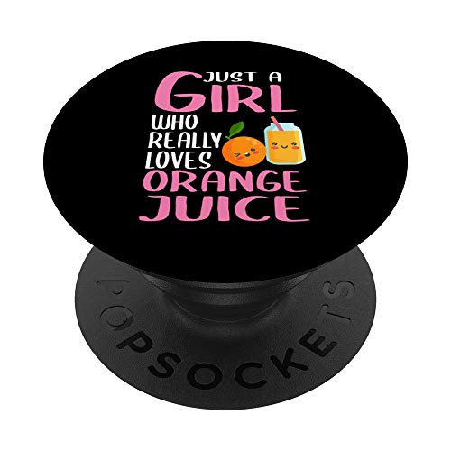 Womens Gift Just A Girl Who Really Loves Orange Juice PopSockets PopGrip- Swappable Grip for Phones and Tablets Womens Gift Just A Girl Who Really Loves Orange Juice PopSockets PopGrip- Swappable Grip for Phones and Tablets