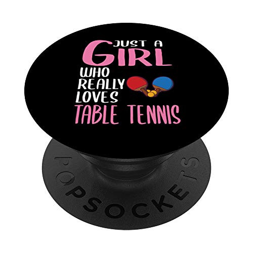 Womens Gift Just A Girl Who Really Loves Table Tennis PopSockets PopGrip- Swappable Grip for Phones and Tablets Womens Gift Just A Girl Who Really Loves Table Tennis PopSockets PopGrip- Swappable Grip for Phones and Tablets