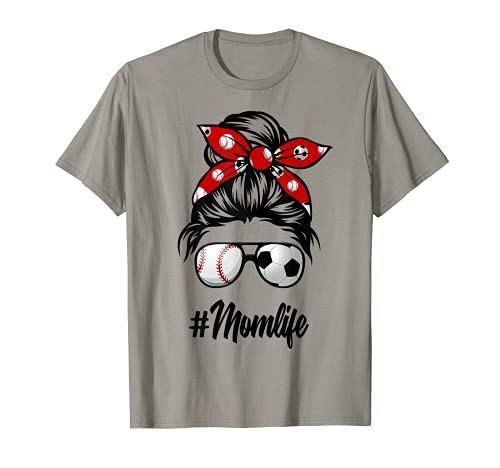 Classy Mom Life Soccer Messy Bun Baseball For Mothers Day T-Shirt