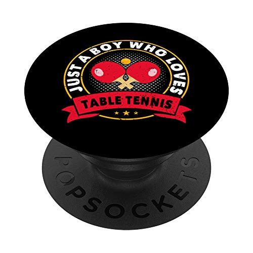Just A Boy Who Loves Table Tennis Gift Funny Table Tennis PopSockets Grip and Stand for Phones and Tablets