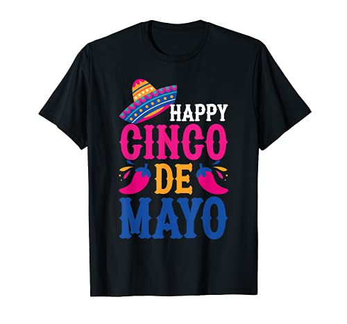 Happy Cinco de Mayo Happy 5 De Mayo Men Women T-Shirt