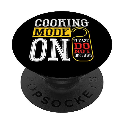 Cooking Mode On Kitchen Chef Funny Cooking PopSockets PopGrip- Swappable Grip for Phones and Tablets Cooking Mode On Kitchen Chef Funny Cooking PopSockets PopGrip- Swappable Grip for Phones and Tablets