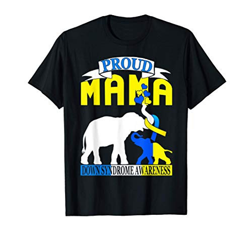 Proud Mama Mom Down Syndrome Awareness Day Cute Elephant T21 T-Shirt