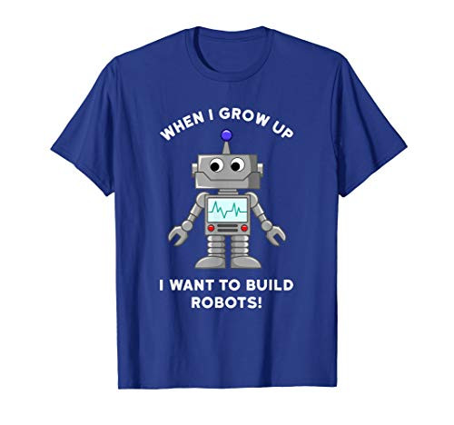 Kids Robot Shirt - When I Grow Up I Want to Build Robots Tee
