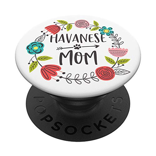 Cute Havanese Dog Mom Gift Puppy Lover Floral Wreath PopSockets Grip and Stand for Phones and Tablets Cute Havanese Dog Mom Gift Puppy Lover Floral Wreath PopSockets Grip and Stand for Phones and Tablets