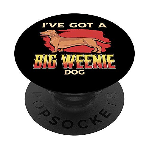 Dachshund Gift Funny Wiener Dog Big Weenie Black PopSockets Grip and Stand for Phones and Tablets