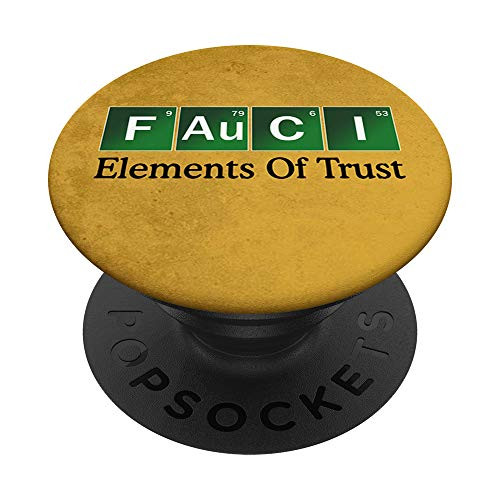 Dr Anthony Fauci Elements of Trust Chemistry Periodic Table PopSockets PopGrip- Swappable Grip for Phones  and  Tablets