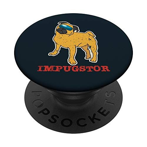 Funny IMPUGSTOR Pugs Dogs Puppies Sus Impostor Christmas PopSockets Grip and Stand for Phones and Tablets Funny IMPUGSTOR Pugs Dogs Puppies Sus Impostor Christmas PopSockets Grip and Stand for Phones and Tablets