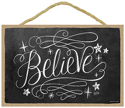 SJT ENTERPRISES, INC. Believe 7" x 10.5" Wood Plaque Sign Featuring The Chalk Artwork of Lily & Val (SJT14805) SJT ENTERPRISES, INC. Believe 7" x 10.5" Wood Plaque Sign Featuring The Chalk Artwork of Lily & Val (SJT14805)