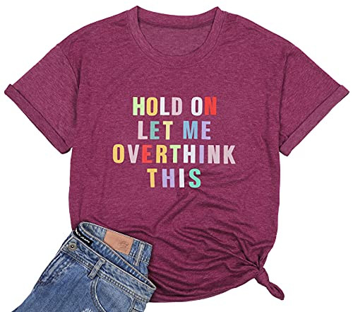 Hold On Let Me Overthink This Women T-Shirt Letter Print Short Sleeve Tee Tops -Purple Large-