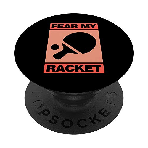 Ping Pong Fear My Racket Table Tennis PopSockets Grip and Stand for Phones and Tablets