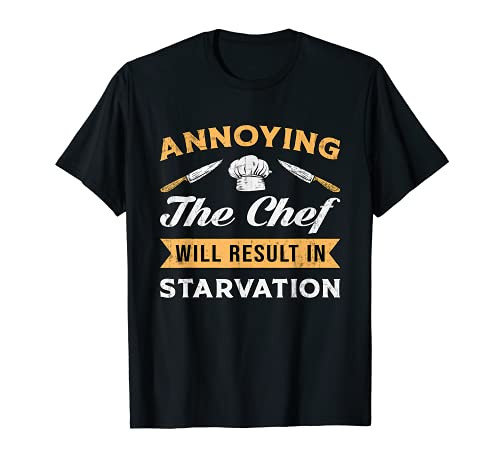 Chef Cook Cooking Culinary for Cooks Kitchen BBQ Funny Quote T-Shirt