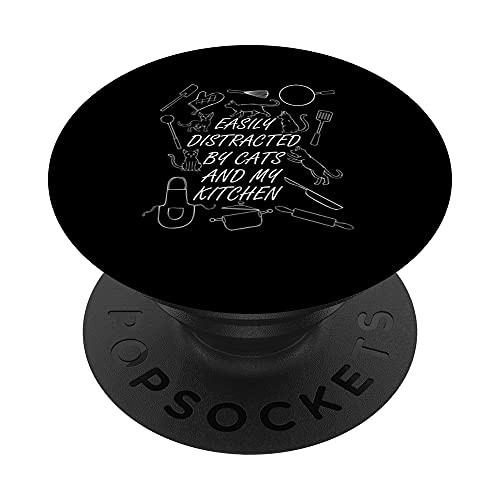 Distracted by Cats and Kitchen Baking Pastry PopSockets PopGrip- Swappable Grip for Phones  and  Tablets
