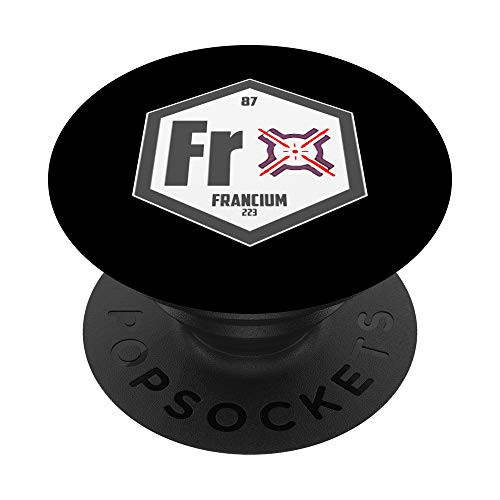 Francium Chemical Element Periodic Table-For Chemistry Lover PopSockets PopGrip- Swappable Grip for Phones  and  Tablets