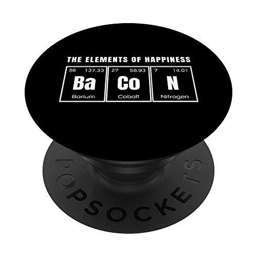Bacon Elements of Happiness Periodic Table Funny Science Pun PopSockets Grip and Stand for Phones and Tablets
