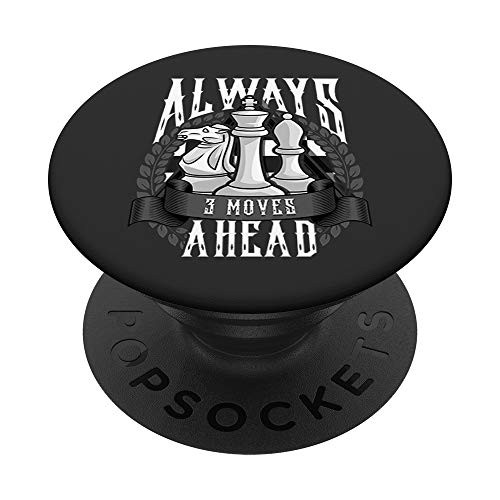 Always 3 Moves Ahead Chess Player Funny PopSockets PopGrip- Swappable Grip for Phones  and  Tablets