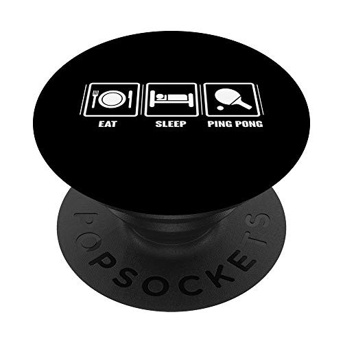 Eat Sleep Play Ping Pong Sport PopSockets Grip and Stand for Phones and Tablets Eat Sleep Play Ping Pong Sport PopSockets Grip and Stand for Phones and Tablets