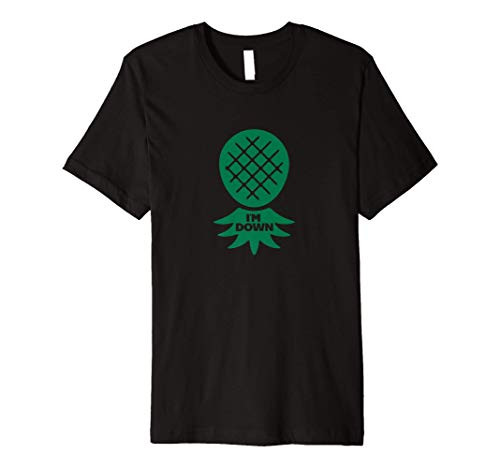 I'm Down Swinger Upside Down Pineapple Premium T-Shirt