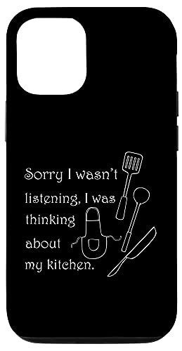 iPhone 12-12 Pro Thinking About My Kitchen Chef Cooking Baking Case