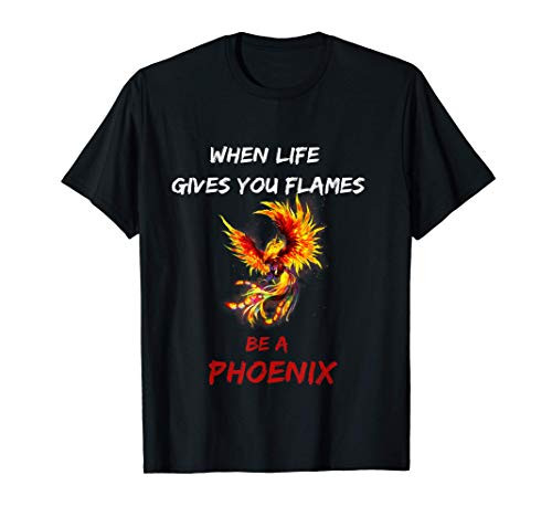 Phoenix Rising Inspiration Motivation Quote Gift T-Shirt