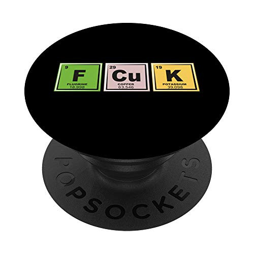 Cool FCuK Periodic Table - Funny Chemistry Joke Lover Gift PopSockets Grip and Stand for Phones and Tablets