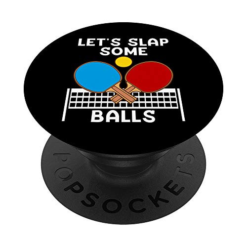 Funny Ping Pong Gift Cool Table Tennis Balls Slapper Paddle PopSockets PopGrip- Swappable Grip for Phones  and  Tablets Funny Ping Pong Gift Cool Table Tennis Balls Slapper Paddle PopSockets PopGrip- Swappable Grip for Phones  and  Tablets