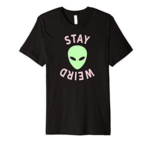 Stay Weird Shirt - Stay Weird Alien Shirt - Upside Down Premium T-Shirt