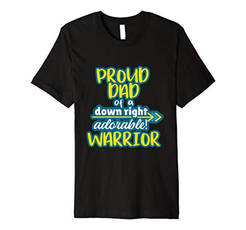 Proud Dad of Trisomy 21 World Down Syndrome Awareness Day Premium T-Shirt