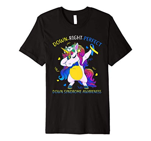 Unicorn Down Right Perfect Shirt Down Syndrome Awareness Premium T-Shirt Unicorn Down Right Perfect Shirt Down Syndrome Awareness Premium T-Shirt