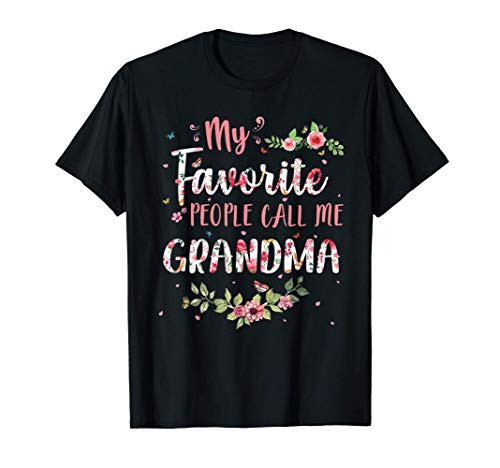 My Favorite People Call Me Grandma Flower Floral Decoration T-Shirt
