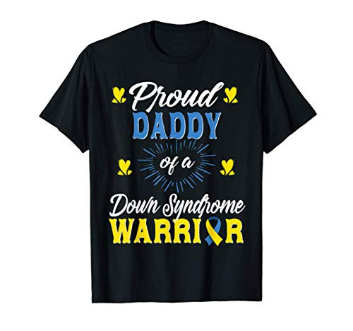 proud Daddy of Down Syndrome warrior Awareness Trisomy 21 T-Shirt