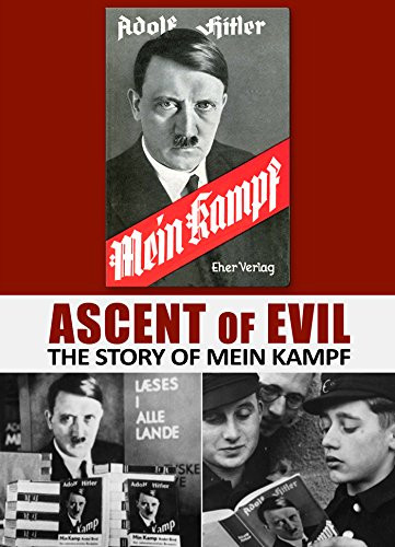 Hitler Adolf - Ascent Of Evil- The Story Of Mein Kampf