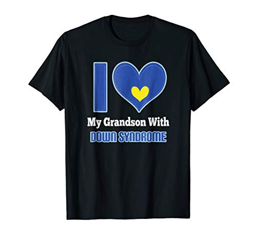 Down Syndrome Awareness I Love My Grandson T-shirt