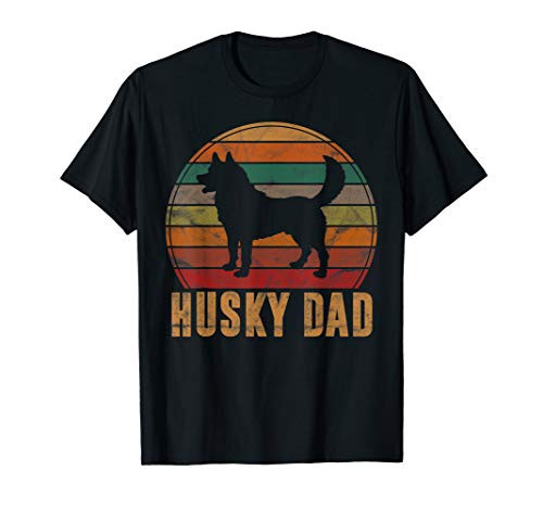 Retro Husky Dad Gift Dog Owner Pet Siberian Huskies Father T-Shirt Retro Husky Dad Gift Dog Owner Pet Siberian Huskies Father T-Shirt