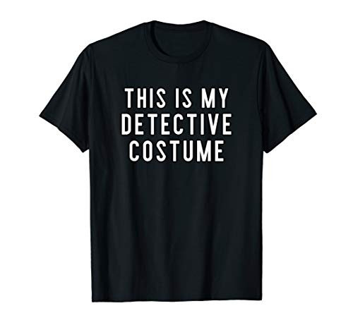 Couples Halloween Costumes This Is My Detective Costume T-Shirt