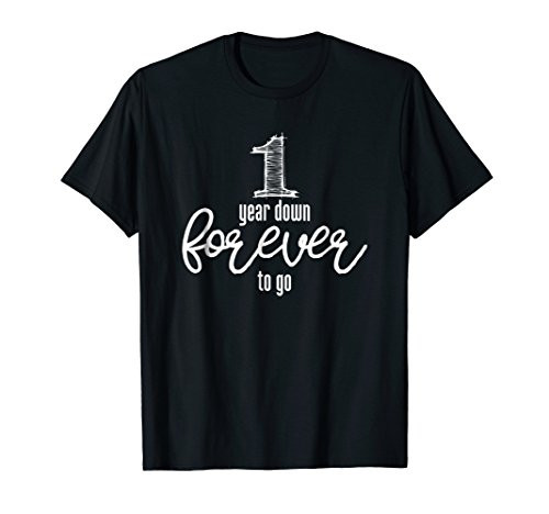 1st Wedding Anniversary 1 Year Down Forever To Go Cute