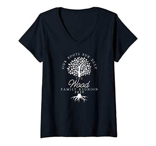 Womens Our Roots Run Deep 2020 Wood Family Reunion Shirts V-Neck T-Shirt