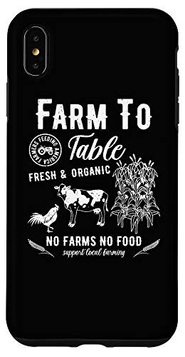 iPhone XS Max Farm To Table Fresh  and  Organic Country Farm Life Farmer Case