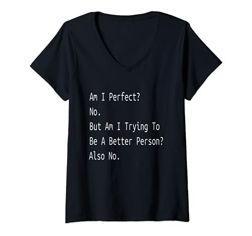 Womens Am I perfect? No Funny V-Neck T-Shirt
