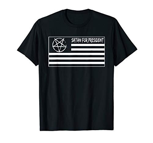 Satan for President Evil Devil Satanic Upside Down Pentagram T-Shirt
