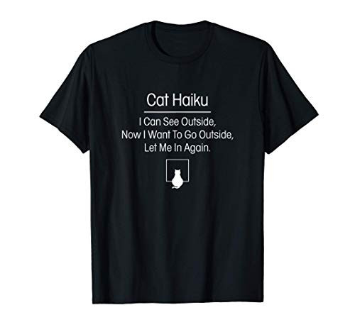 Funny Cat Haiku Japanese Poetry Cat Looking Out Of Window T-Shirt