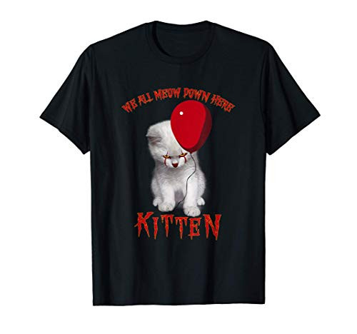 We All Meow Down Here Cat Kitten Clown Halloween Scary Cat T-Shirt