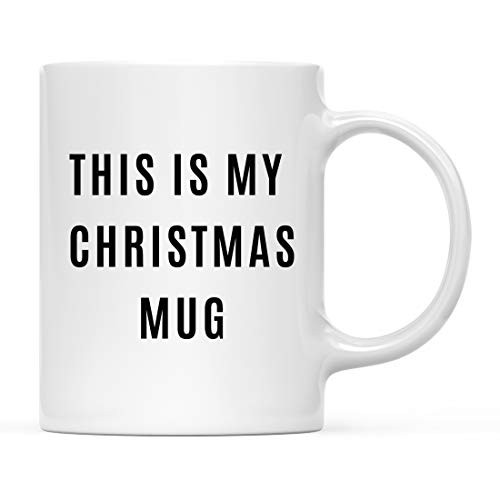Andaz Press Funny Holiday Winter Christmas 11oz. Coffee Mug Gift This is My Christmas Mug 1-Pack Novelty Birthday Christmas Hot Chocolate Cup