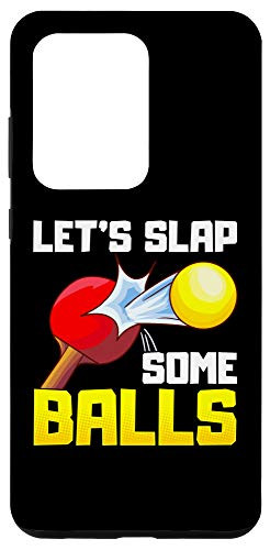 Galaxy S20 Ultra Let's Slap Some Balls Funny Table Tennis Ping Pong Pun Joke Case
