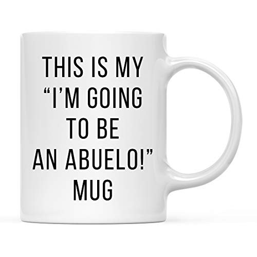 Andaz Press Funny Spanish Baby Pregnancy Announcement 11oz. Coffee Mug Gag Gift This is My"I'm Going to be an Abuelo!" Mug 1-Pack Newborn to Be Novelty Gift Idea for Grandfathers Pregnancy Reveal
