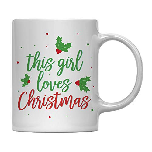 Andaz Press 11oz. Funny Christmas Coffee Mug Gag Gift This Girl Loves Christmas 1-Pack Office Coworker Family White Elephant Gift Ideas Under 10 or 15
