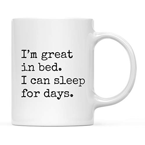 Andaz Press 11oz. Funny Rude Coffee Mug Gift Typewriter Style I'm Great in Bed. I Can Sleep for Days 1-Pack