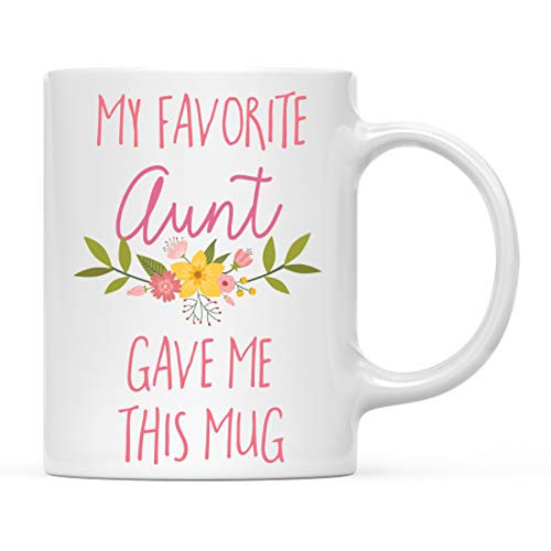 Andaz Press 11oz. Funny Coffee Mug Gag Gift My Favorite Aunt Gave Me This Mug Floral Flowers 1-Pack Niece Birthday Christmas Sarcastic Humor Gift Ideas